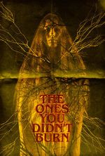 Watch The Ones You Didn\'t Burn Vumoo