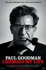 Watch Paul Goodman Changed My Life Vumoo