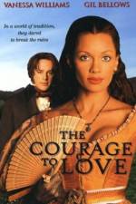 Watch The Courage to Love Vumoo