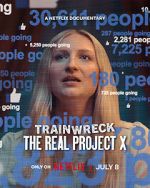 Watch Trainwreck: The Real Project X Vumoo
