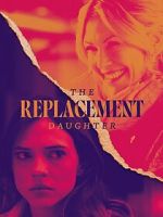 Watch The Replacement Daughter Vumoo