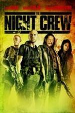 Watch The Night Crew Vumoo