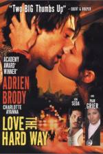 Watch Love the Hard Way Vumoo