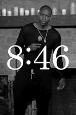 Watch Dave Chappelle: 8:46 Vumoo