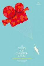 Watch A Story of Children and Film Vumoo