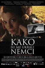 Watch Kako su me ukrali Nemci Vumoo