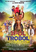Watch 3pol Trobol Huli Ka Balbon Vumoo
