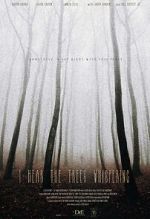 Watch I Hear the Trees Whispering Vumoo