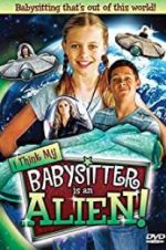 Watch I Think My Babysitter\'s an Alien Vumoo