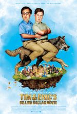 Watch Tim and Eric's Billion Dollar Movie Vumoo