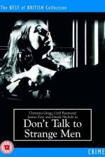 Watch Don't Talk to Strange Men Vumoo