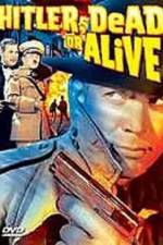 Watch Hitler--Dead or Alive Vumoo