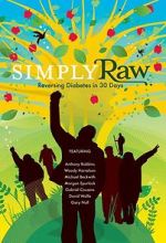 Watch Simply Raw: Reversing Diabetes in 30 Days. Vumoo