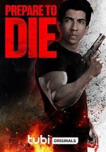 Watch Prepare to Die Vumoo