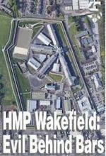 Watch HMP Wakefield: Evil Behind Bars Vumoo