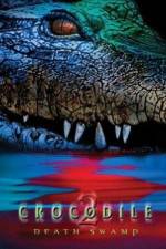 Watch Crocodile 2 Death Swamp Vumoo