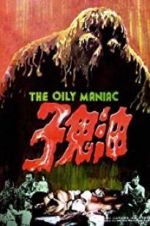 Watch The Oily Maniac Vumoo