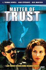 Watch Matter of Trust Vumoo