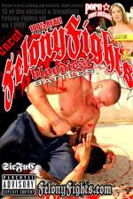 Watch Felony Fights Bloodiest Battles Vumoo