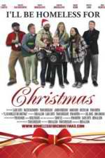 Watch Ill Be Homeless for Christmas Vumoo