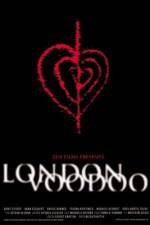 Watch London Voodoo Vumoo