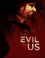 Watch The Evil in Us Vumoo