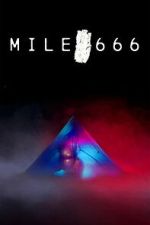 Watch Mile 666 Vumoo
