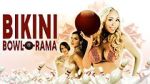 Watch Bikini Bowl-O-Rama Vumoo