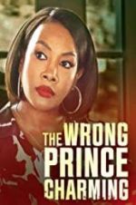 Watch The Wrong Prince Charming Vumoo