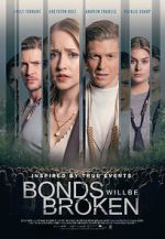 Watch Bonds Will Be Broken Vumoo