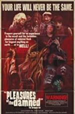 Watch Pleasures of the Damned Vumoo