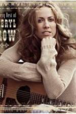 Watch The Very Best of Sheryl Crow The Videos Vumoo