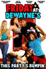 Watch Friday at Dewayne's Vumoo