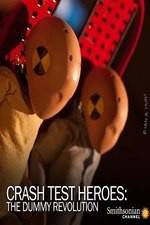 Watch Crash Test Heroes The Dummy Revolution Vumoo