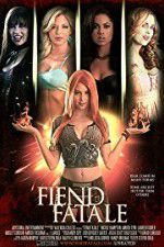 Watch Fiend Fatale Vumoo