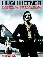 Watch Hugh Hefner: Playboy, Activist and Rebel Vumoo