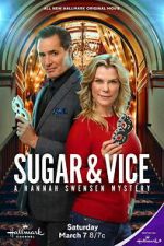 Watch Sugar & Vice: A Hannah Swensen Mystery Vumoo