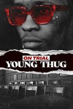 Watch On Trial: Young Thug Vumoo