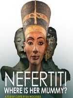 Watch Nefertiti: Where is Her Mummy? Vumoo