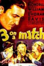 Watch Three on a Match Vumoo