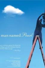 Watch A Man Named Pearl Vumoo