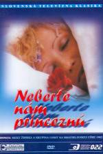 Watch Neberte nám princeznú Vumoo