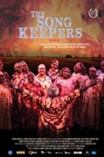 Watch The Song Keepers Vumoo