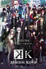 Watch Gekijouban K: Missing Kings Vumoo