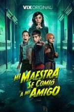 Watch Mi Maestra se comió a mi amigo Vumoo