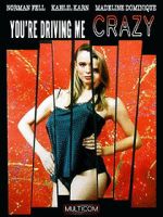 Watch You\'re Driving Me Crazy Vumoo