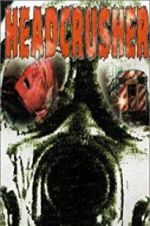 Watch Headcrusher Vumoo