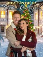 Watch Destined 2: Christmas Once More Vumoo