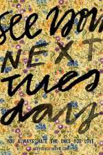 Watch See You Next Tuesday Vumoo