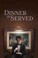 Watch Dinner Is Served Vumoo